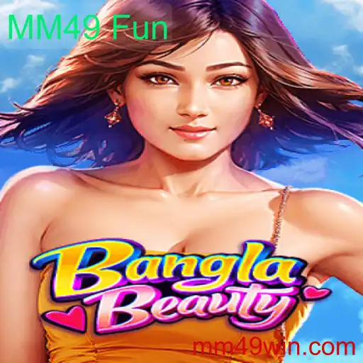 BanglaBeauty: Uma Jornada Divertida no Mundo do MM49 Fun