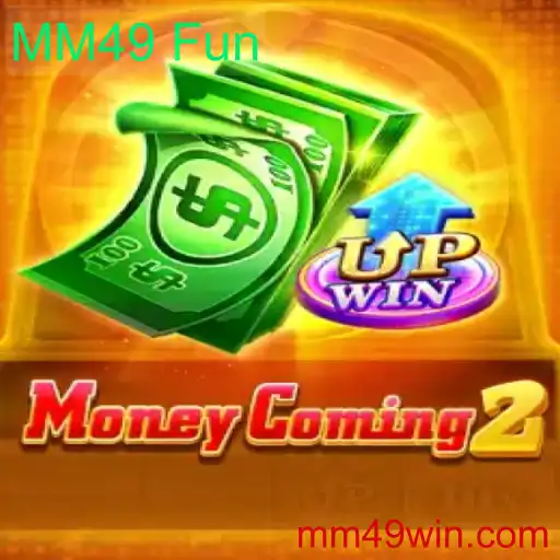 Explorando MoneyComing2: Uma Nova Era de Diversão com MM49 Fun