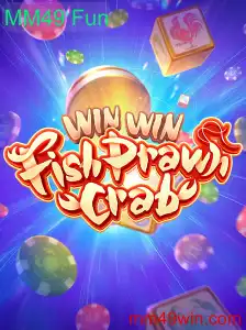 Descubra o Empolgante Jogo WinWinFishPrawnCrab e Sua Popularidade com o MM49 Fun